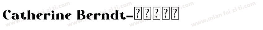 Catherine Berndt字体转换